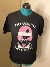 Load image into Gallery viewer, No Waifu No Laifu
